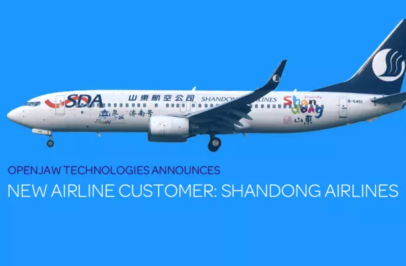 OpenJaw Technologies announces new airline customer: Shandong Airlines